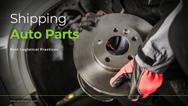 Best Logistical Practices For Shipping Auto Parts